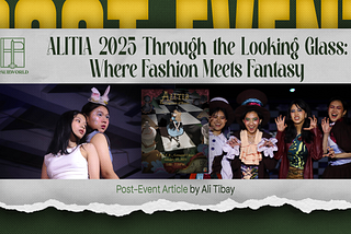 ALITIA 2025 Through the Looking Glass: Where Fashion Meets Fantasy