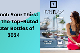 Top-rated water bottles 2024 for staying hydrated