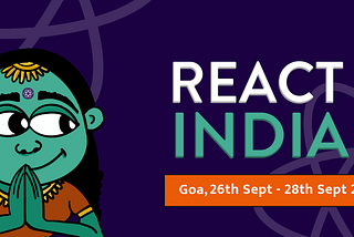 Convince your boss to buy you a React India ticket