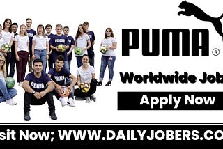 Puma Careers — 150+ Vacancies — Hiring Staff — Free Apply Now