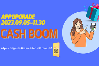 (Notice) Cash Boom App Upgrade with TOC