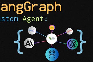 Revolutionizing Multi-Agent Systems: A Deep Dive into LangGraph