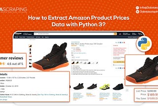 How to Extract Amazon Product Prices Data with Python 3 | 3i Data Scraping