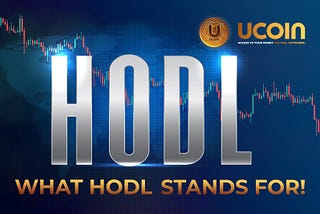 What HODL stands for!