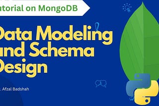 Data Modeling and Schema Design in MongoDB