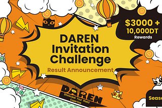 DAREN Invitation Challenge Season 1 Result Announcement