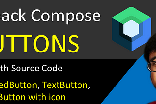 Jetpack Compose: Button, Outlined Button, and Text Button in Android