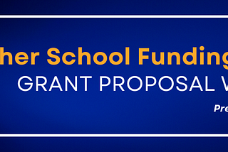 Grant Writing or School Fundraising: Which is Better?
