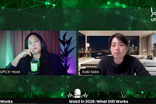 Web3 in 2026: What Still Works. AMA #39 with Koki Sato, Chief Marketing Officer at UPCX