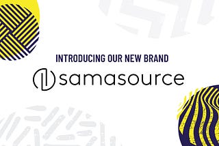 A Fresh New Face for Samasource