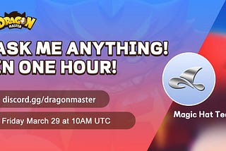 DragonMaster Community AMA Recap (Mar 29, 2024)