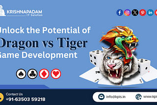 Dragon vs Tiger Game Development Company- KPIS Pvt. ltd.