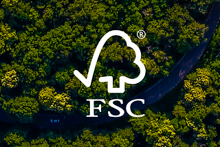 Certificação FSC - Guia Essencial Para Marcas Conscientes