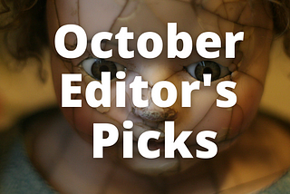October Writing Prompt Editor’s Picks