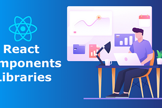 My TOP 5 React Component Libraries