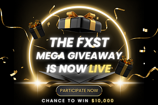 FXST Mega Giveaway is Now Live!