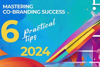 How to measure the success of a cobranding strategy in 2024 [Step by Step]