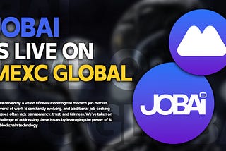 JobAI is now live on @MEXC_Official!