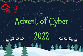 Advent of cyber 2022 Day-5