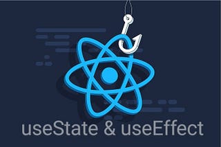 React Hooks: useState & useEffect