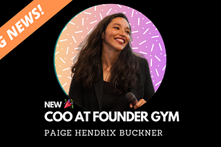 Paige Hendrix Buckner is named COO of Founder Gym