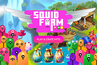 SQUID FARM