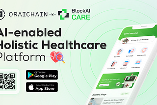 BlockAI.Care Launches Revolutionary AI-enabled Holistic Healthcare Platform