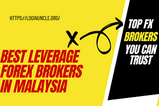 Best Leverage Forex Brokers In Malaysia