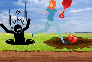 woman running from a man in hole with a shovel not paying attention to the fact she is stepping in another hole with a broken heart above the hole.