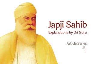 Japji Sahib Meanings | Part #1