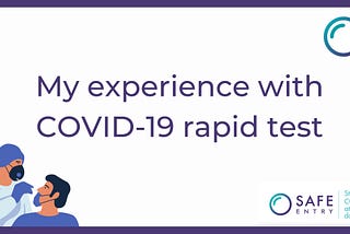 My experience with COVID-19 rapid test