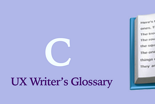 UX writer’s glossary from A to Z: letter C
