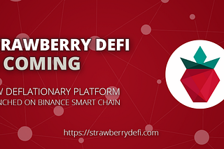 Introducing Strawberry DeFi