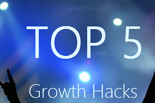 TOP 5 growth hacks of July 2015 on GrowthHackingIdea.com
