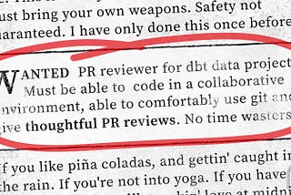 A mock classified ad from a newspaper wanted section looking for a dbt PR reviewer