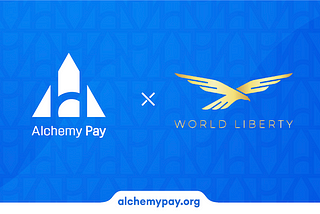 Alchemy Pay Integrates USD1 On-Ramp, Expanding Stablecoin Access with World Liberty Financial