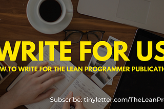 How To Write For TheLeanProgrammer