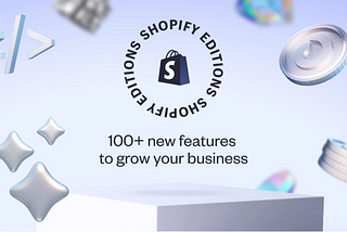 Shopify Editions Winter ’24 Release: Highlights for Partners and Merchants