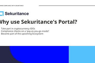 Why should I use the Sekuritance Platform?