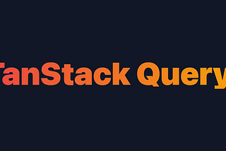 React Query | Tanstack Query Kullanımında En İyi Uygulama Yaklaşımı
