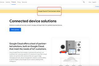 Google Cloud IoT Core was born in 2017 and died in 2023