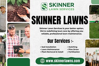 Lawn Care — Skinner Lawns