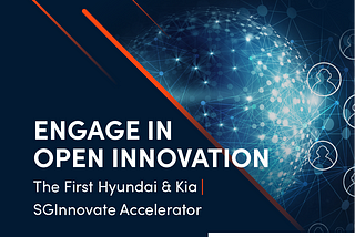 Calling all startups based in SEA to join the Hyundai & Kia | SGInnovate Accelerator Programme 2020