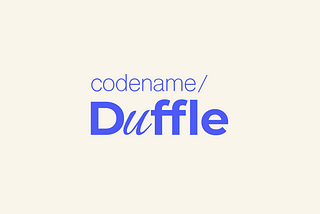 codename // Duffle