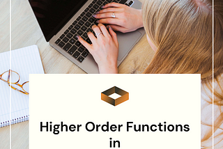 Higher Order Functions in JavaScript