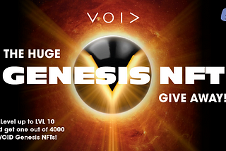 The VOID Genesis NFT Giveaway — Whitelisted Spot Contest