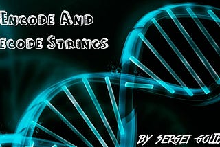 Encode And Decode Strings