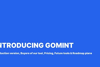 The production version went live, Pricing, Future tools & Roadmap