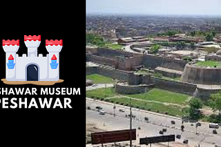 Bala Hisar Fort: Peshawar