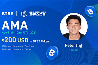 BTSE AMA Highlights: A Conversation with Peter Ing, Founder of BlockchainSpace, on November 11…